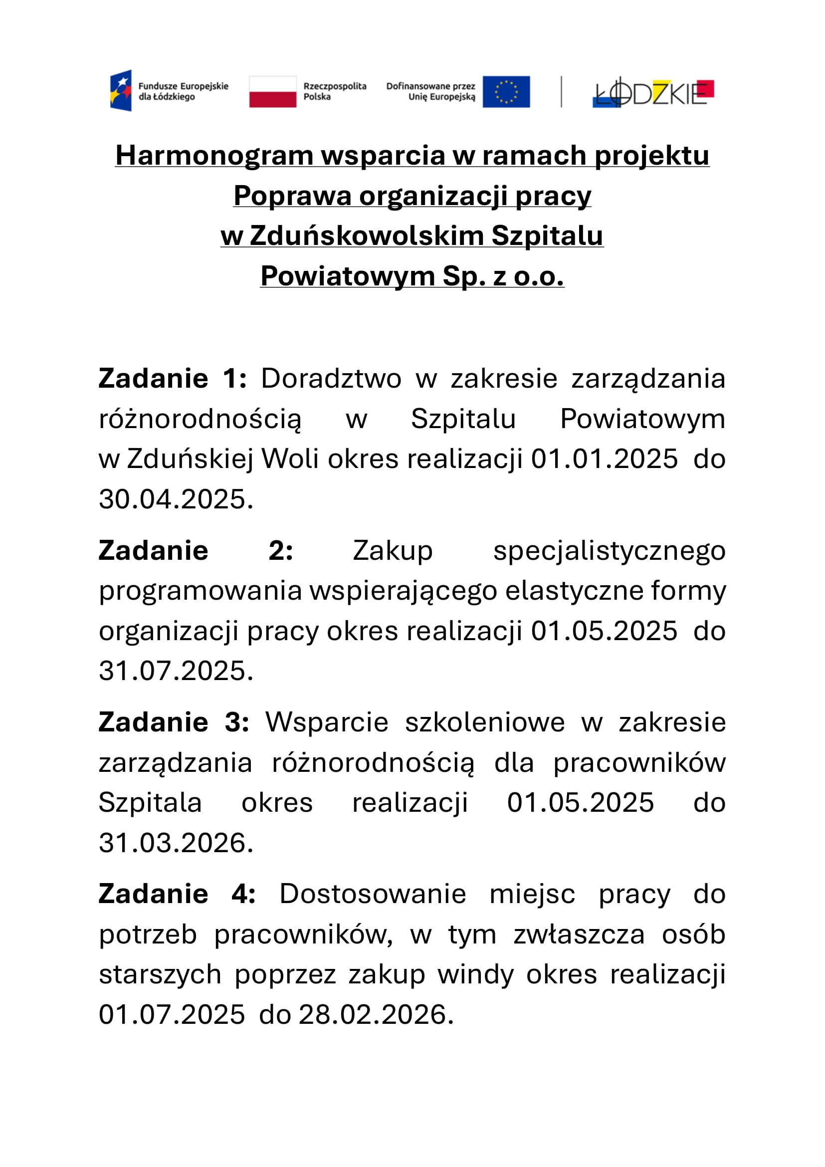 Harmonogram wsparcia w ramach projektu Poprawa organizacji pracy w Zduńskowolskim Szpitalu Powiatowym Sp. z o.o.
